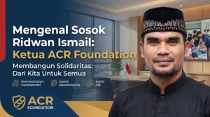 Ridwan-Ismail-Ketua-ACR